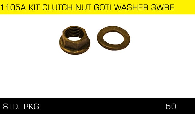 1105A KIT CLUTCH NUT GOTI WASHER 3WRE